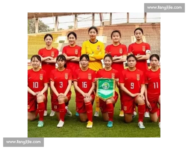 中国女足U16迎战美国女足U16青春对决检验青训实力新周期启